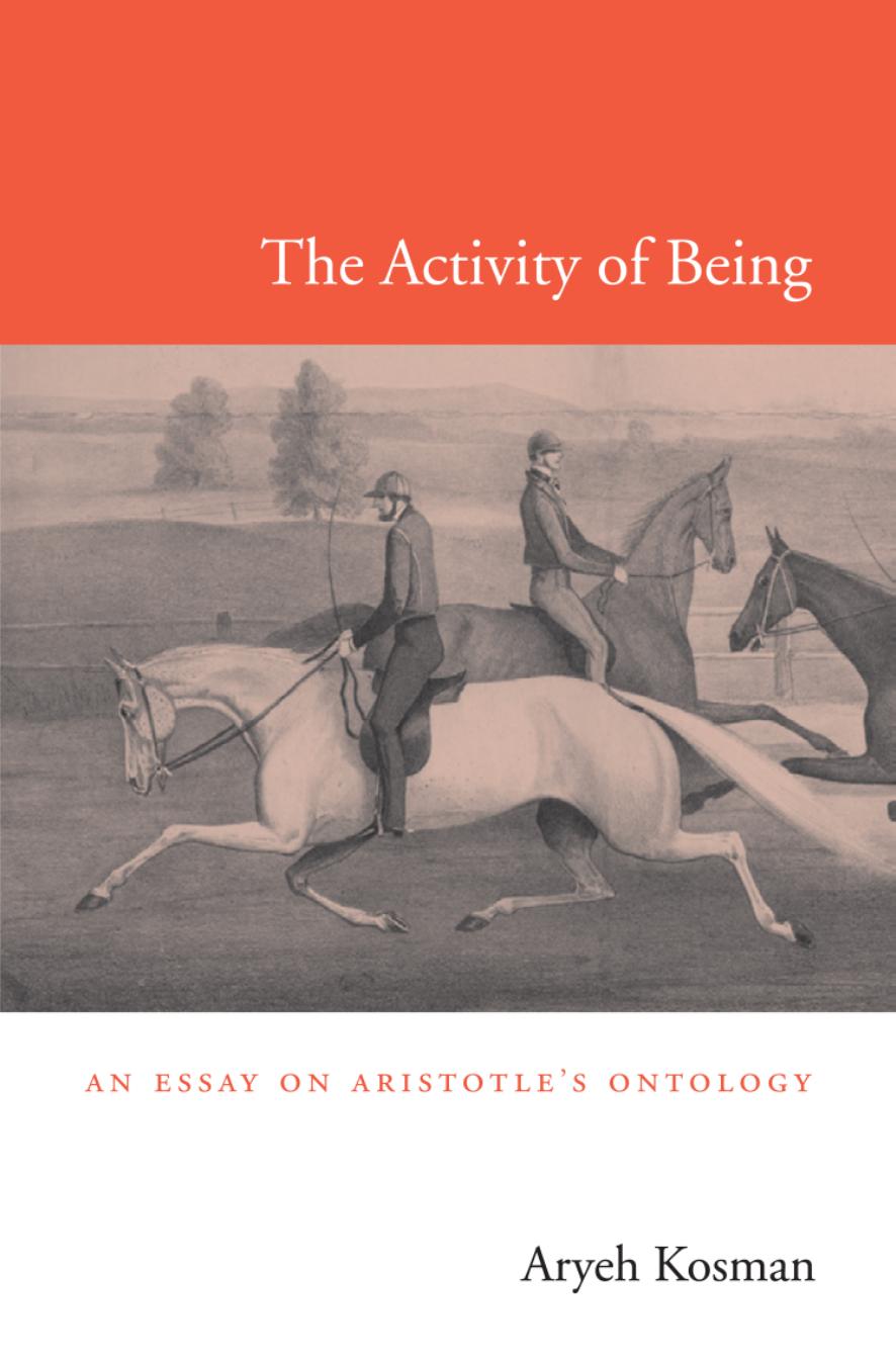 The Activity Of Being Aryeh Kosman