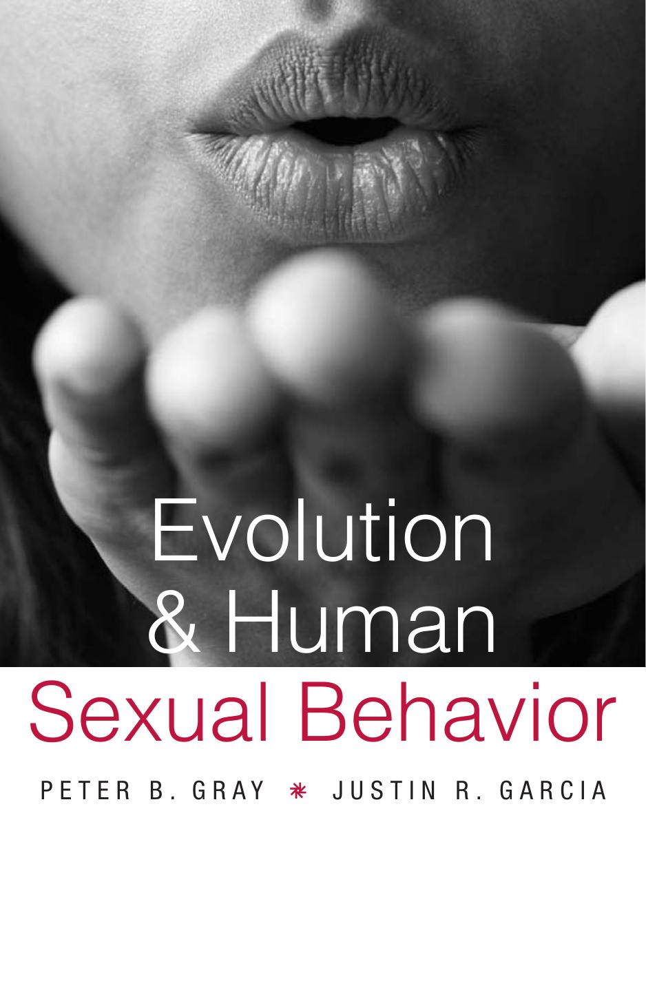 Evolution And Human Sexual Behavior Peter B Gray