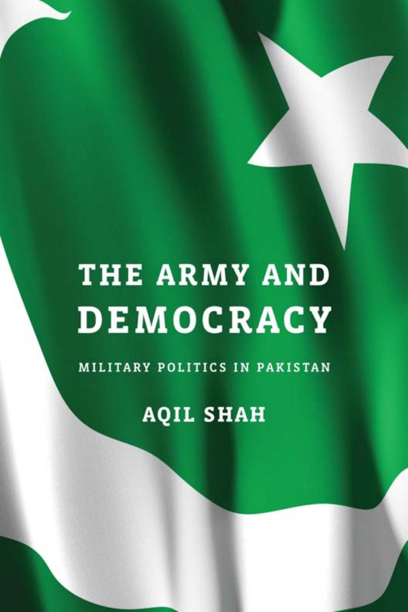 The Army And Democracy Aqil Shah
