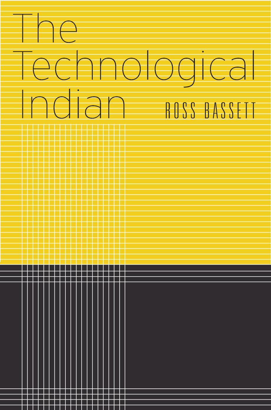 The Technological Indian Ross Bassett
