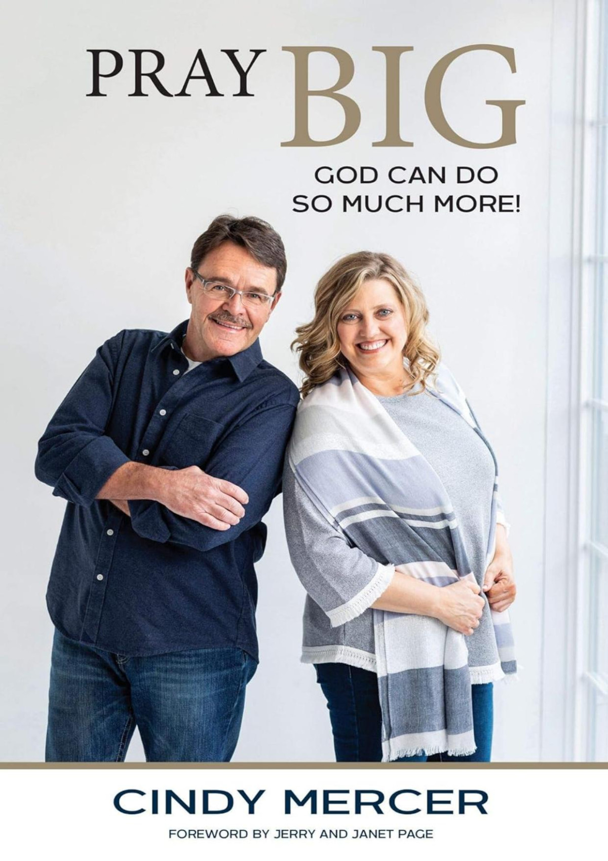 Pray Big God Can Do So Much More Cindy Mercer
