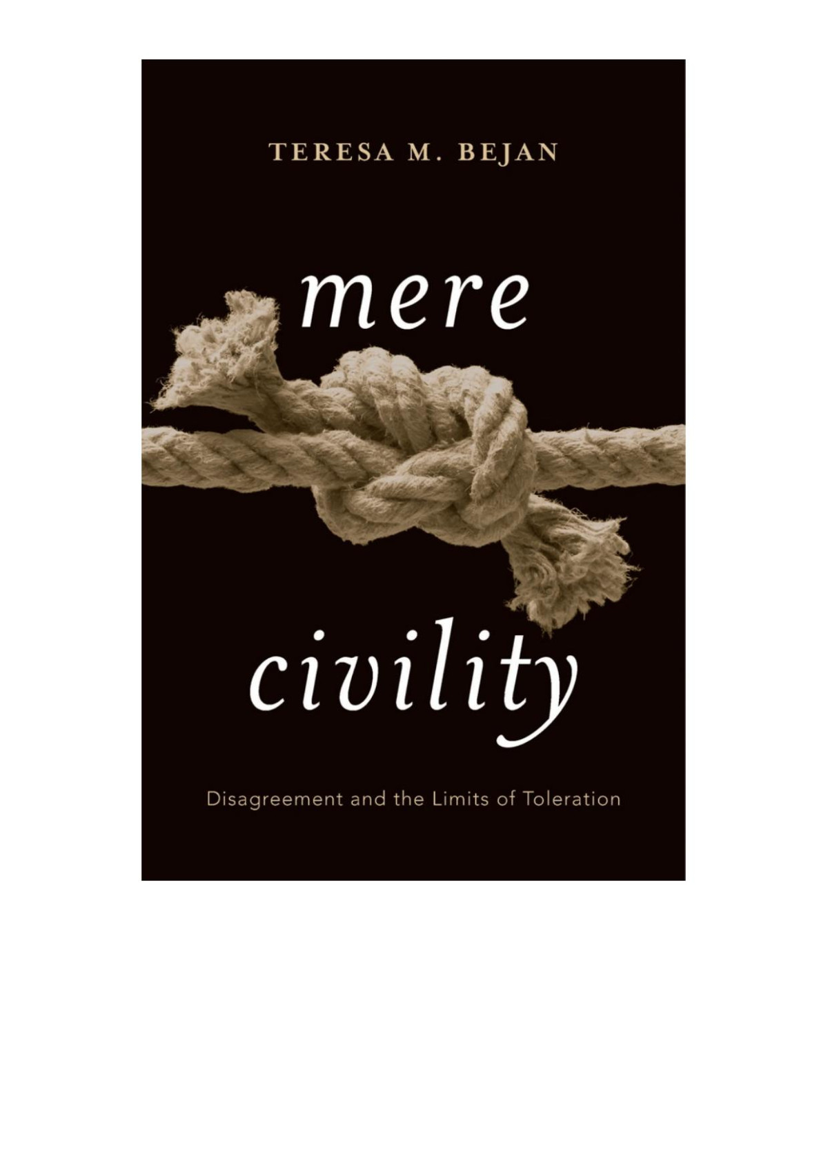 Mere Civility Teresa M Bejan