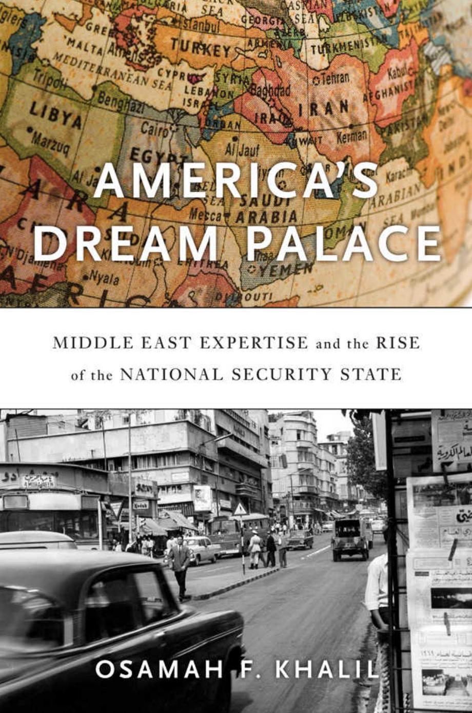 Americas Dream Palace Osamah F Khalil