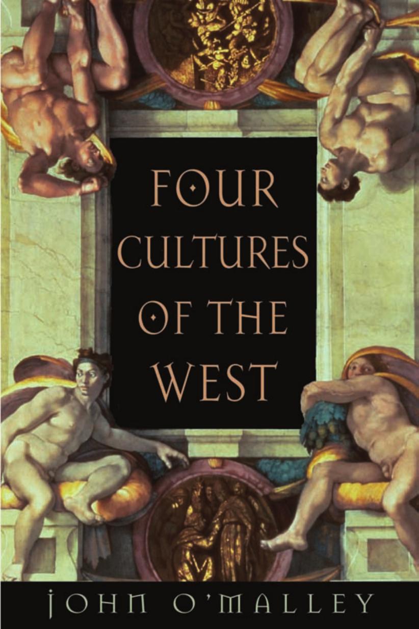 Four Cultures Of The West John W Omalley