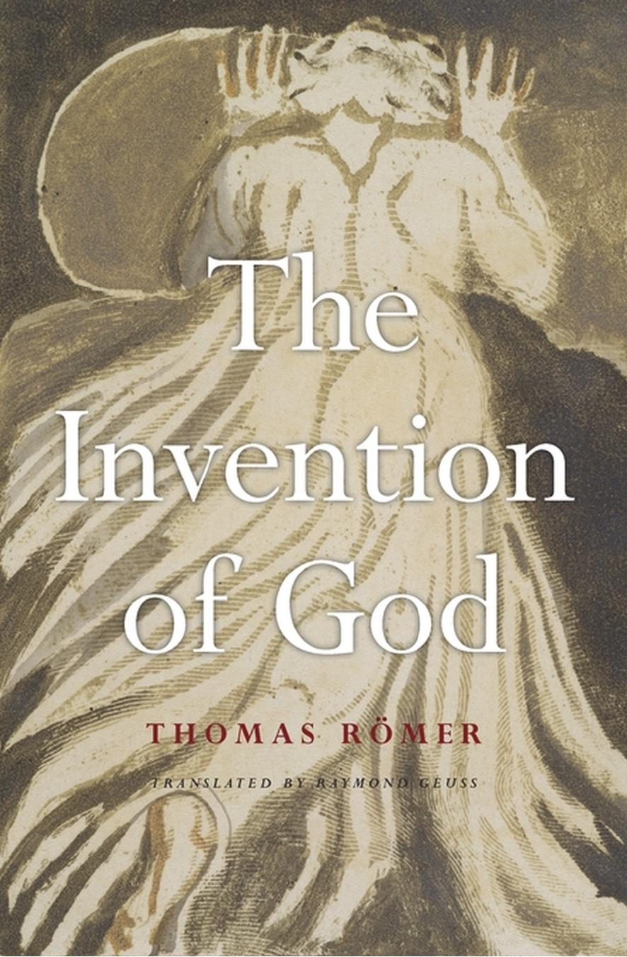 The Invention Of God Thomas Rmer