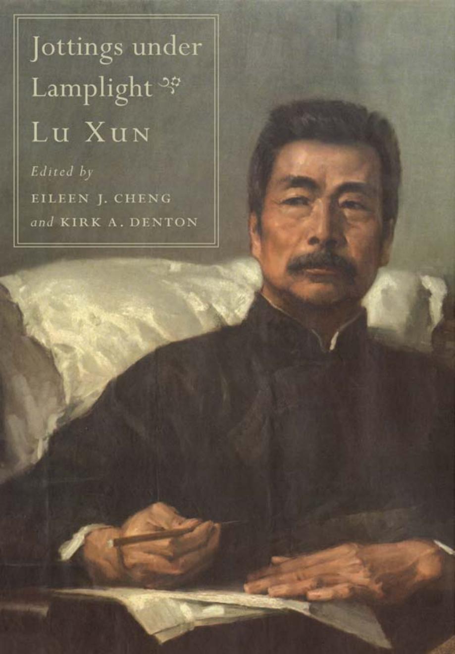 Jottings Under Lamplight Lu Xun