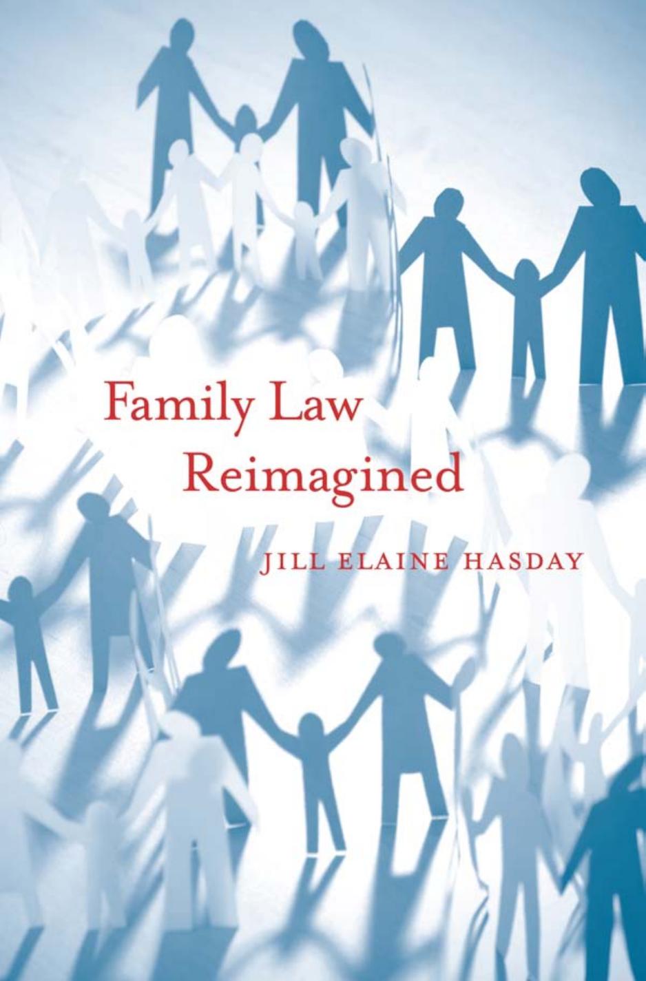Family Law Reimagined Jill Elaine Hasday