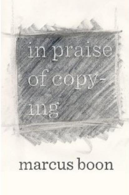 In Praise Of Copying Marcus Boon