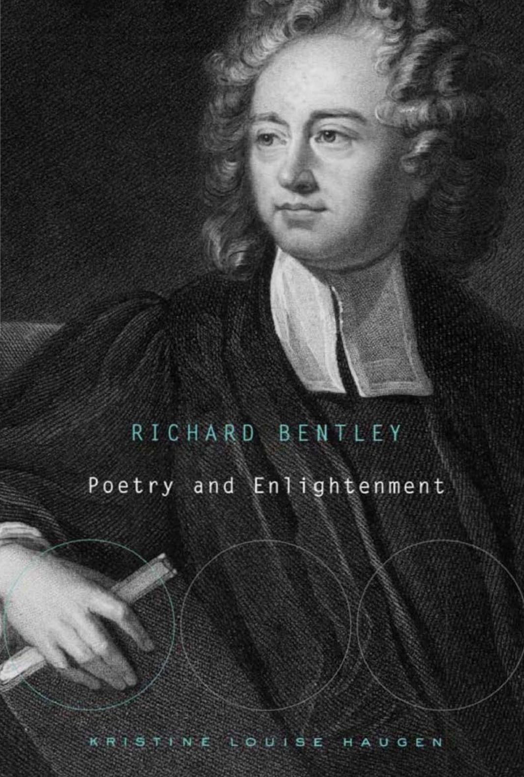 Richard Bentley Poetry And Enlightenment Kristine Louise Haugen