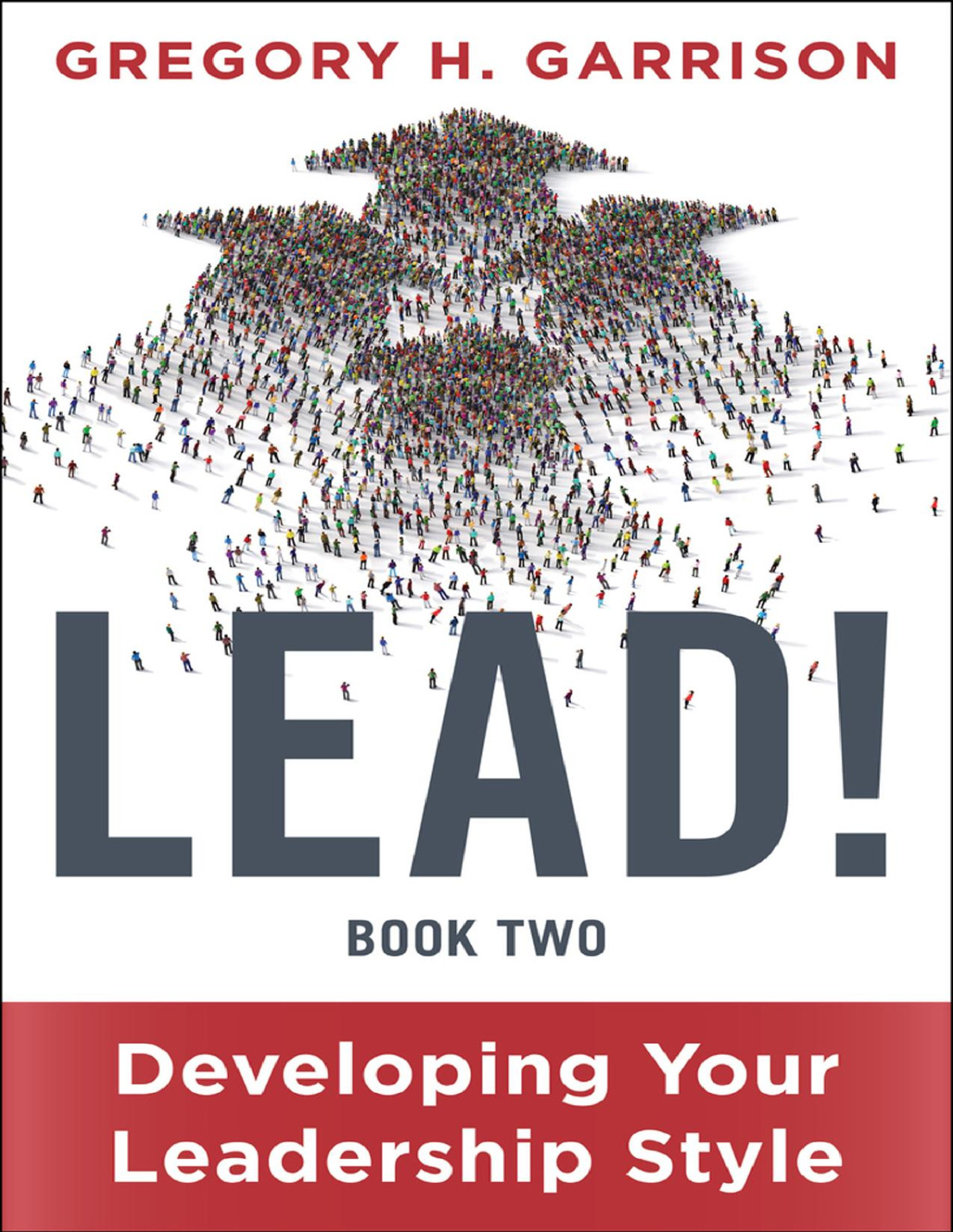 Lead Book 2 Gregory H Garrison