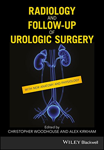 Radiology And Followup Of Urologic Surgery 1st Edition Christopher R J Woodhouse