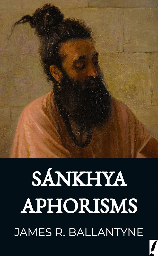 Sankhya Aphorisms James R Ballantyne