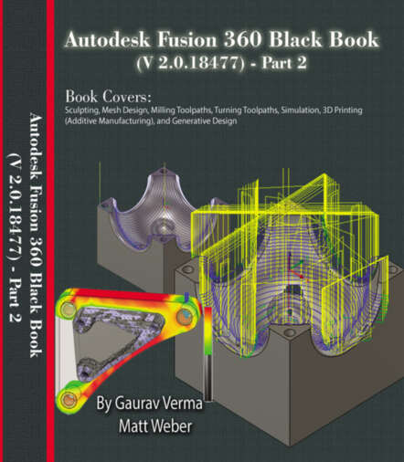 Autodesk Fusion 360 Black Book V 2018477 Part Ii 7th Edition