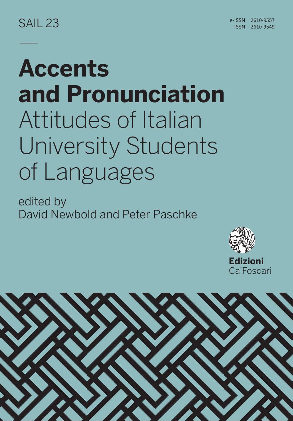 Accents And Pronunciation Attitudes Of Italian University Students Of Languages 1st Edition David Newbold