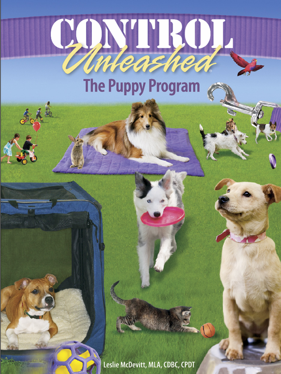 Control Unleashed The Puppy Program Leslie Mcdevitt