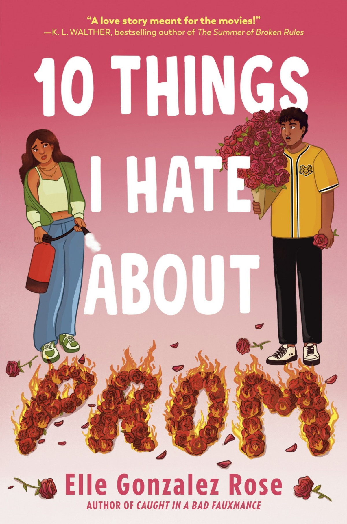 10 Things I Hate About Prom Elle Gonzalez Rose