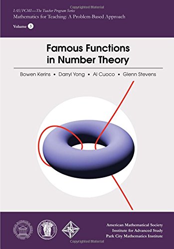 Famous Functions In Number Theory Bowen Kerins Darryl Yong Al Cuoco
