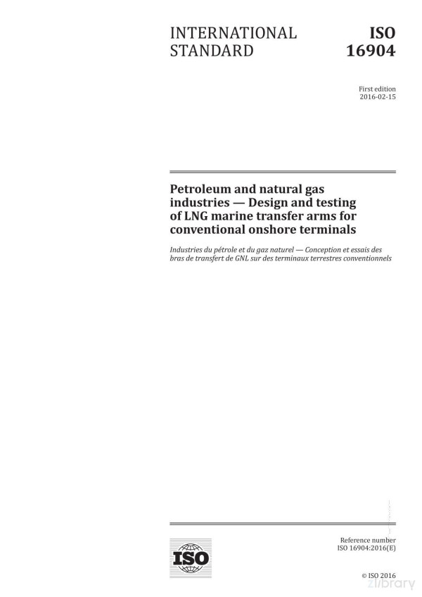 Petroleum And Natural Gas Industries Design And Testing Of Lng Marine Transfer Arms For Conventional Onshore Terminals International Standard