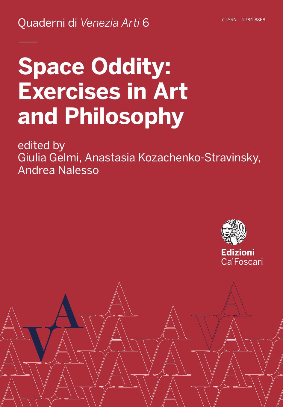 Space Oddity Exercises In Art And Philosophy 1st Edition Giulia Gelmi