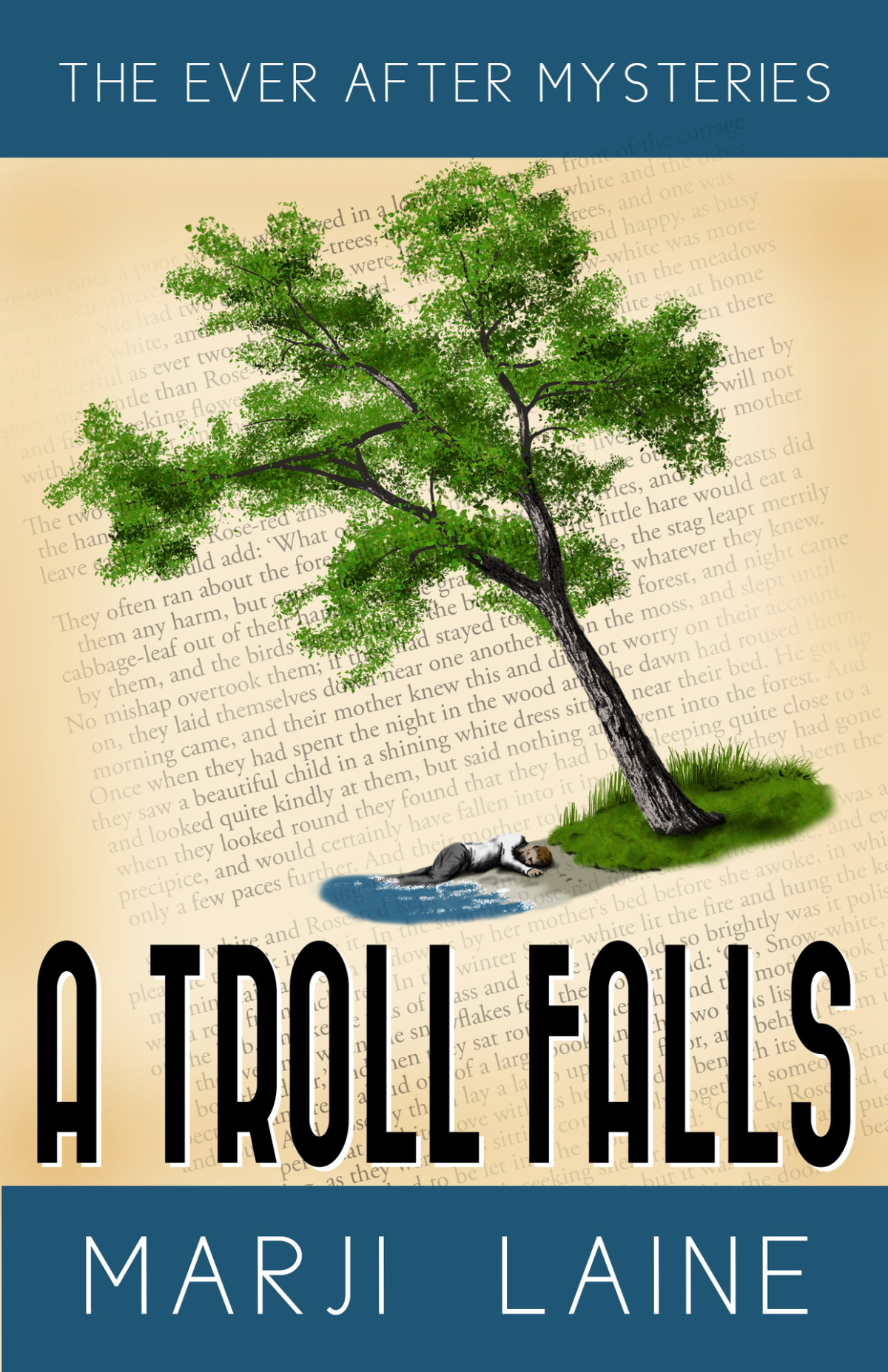 A Troll Falls A 1940s Fairytaleinspired Mystery Ever After Mysteries Book 10 Laine