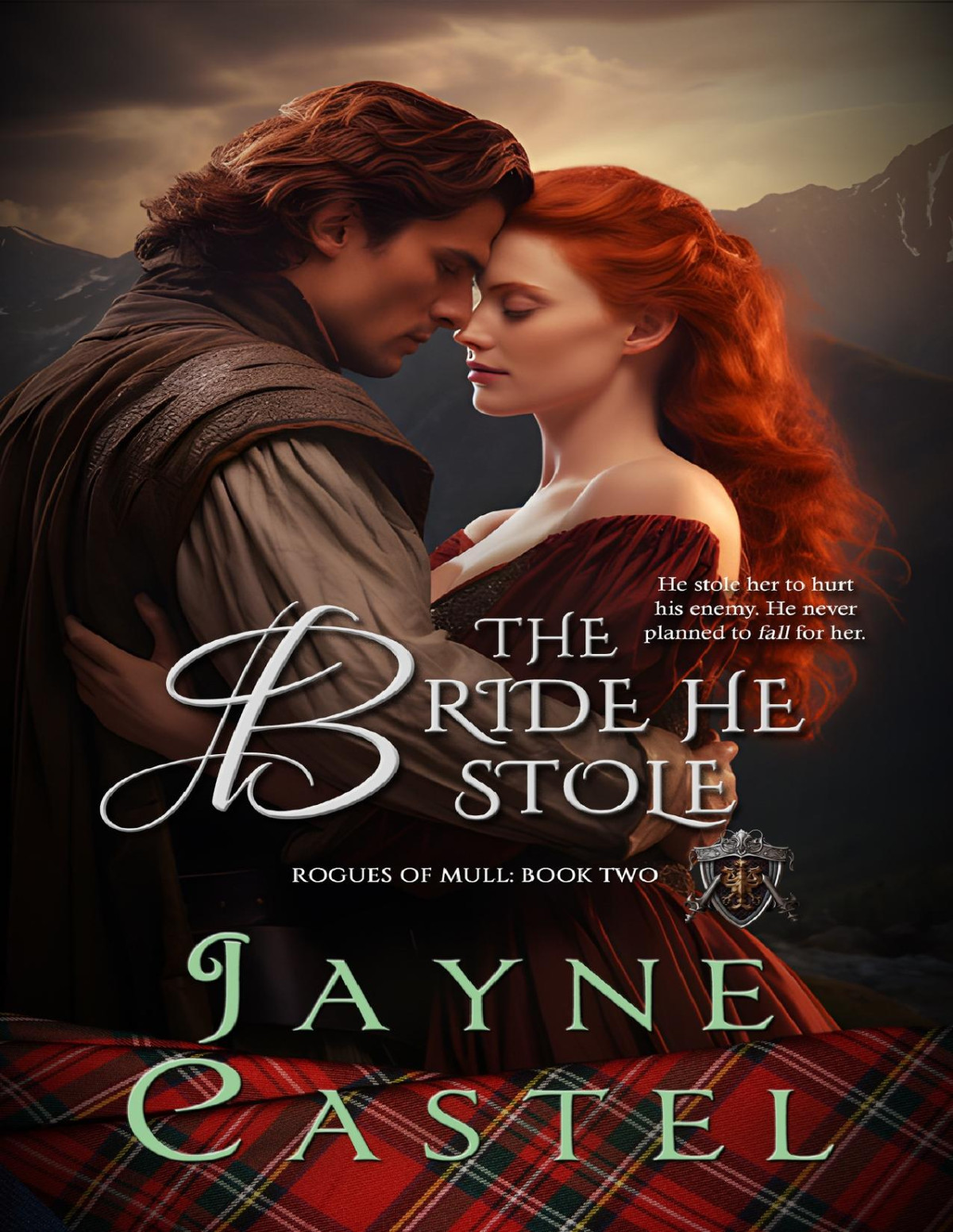 The Bride He Stole Rogues Of Mull Book 2 Jayne Castel