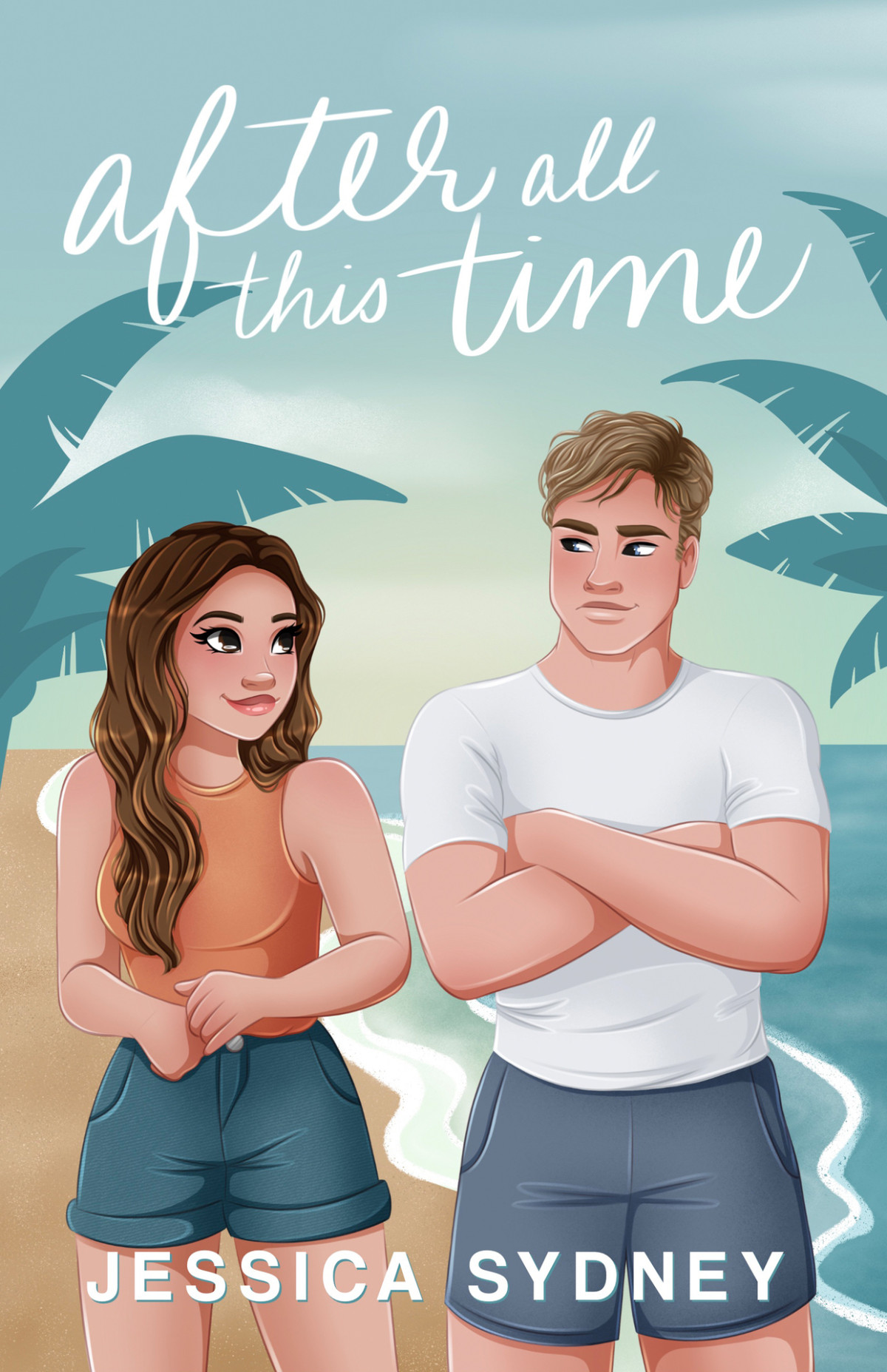 After All This Time Sunset Cove Book 1 Jessica Sydney