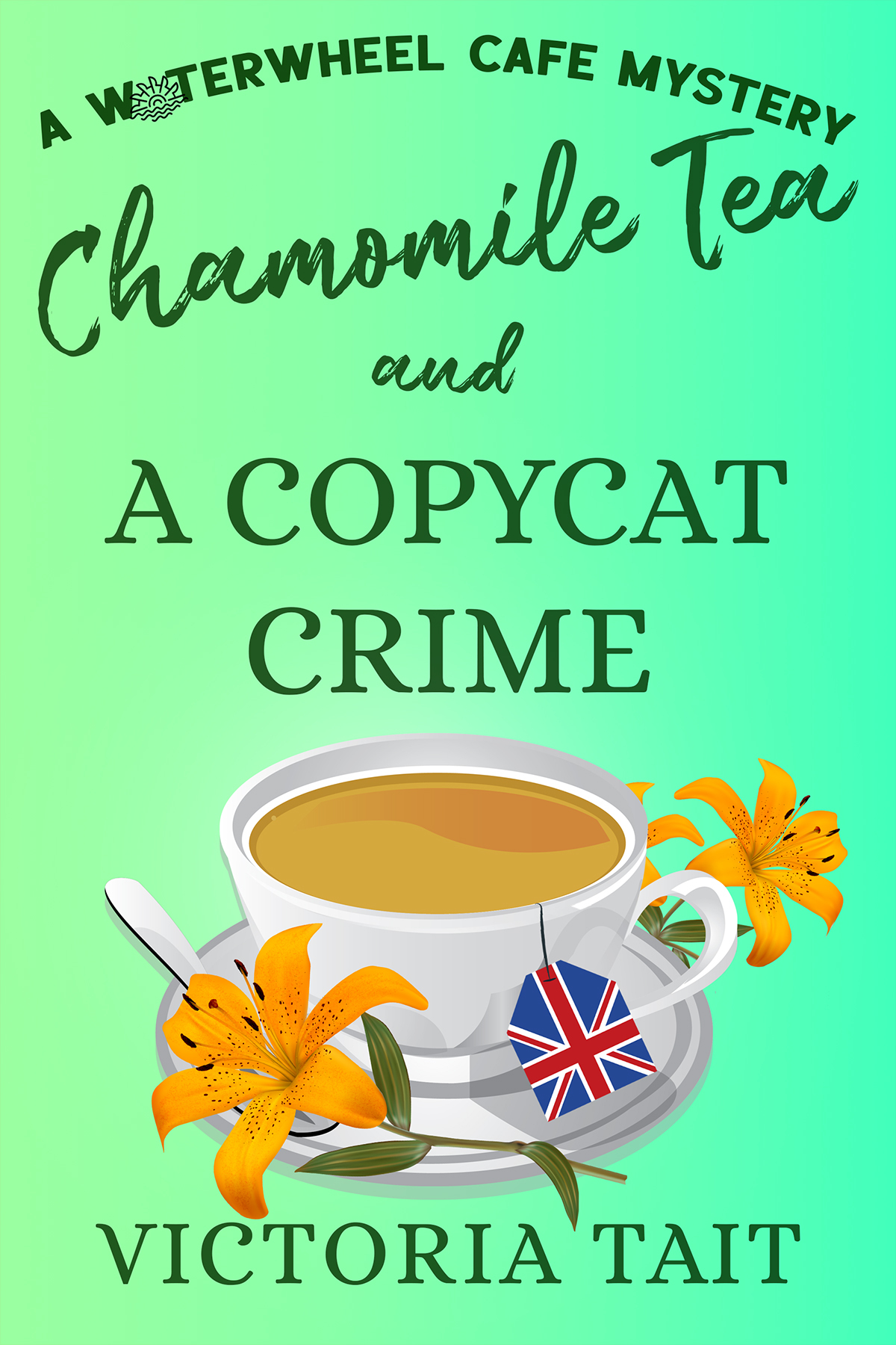Chamomile Tea And A Copycat Crime Victoria Tait