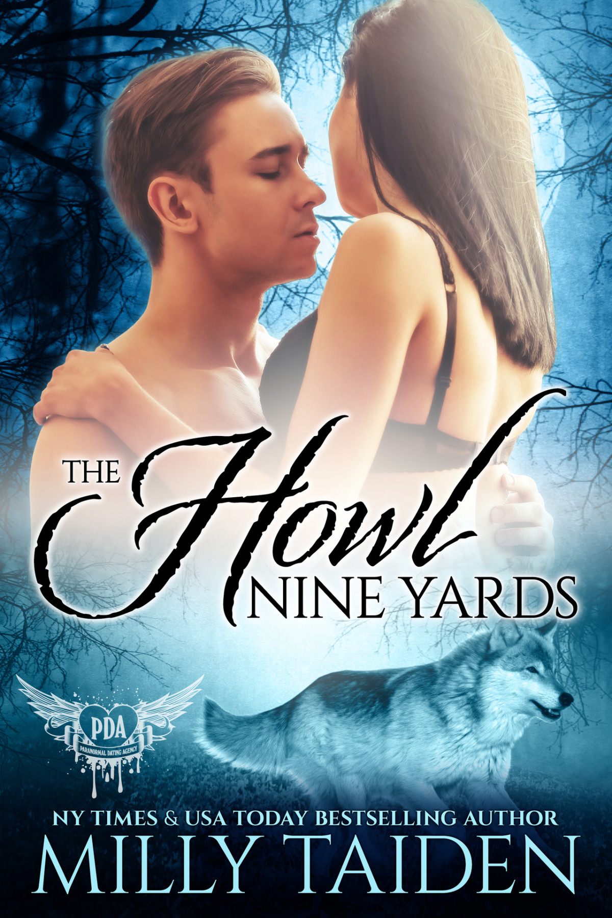 The Howl Nine Yards Milly Taiden