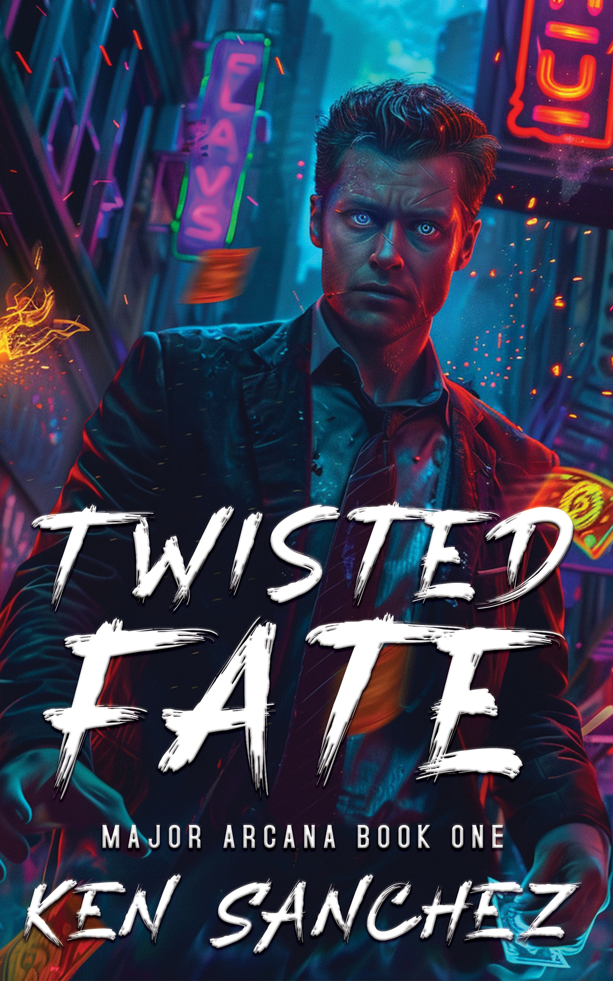 Twisted Fate Major Arcana Book 1 A Mm Enemies To Lovers Gay Urban Fantasy Ken Sanchez
