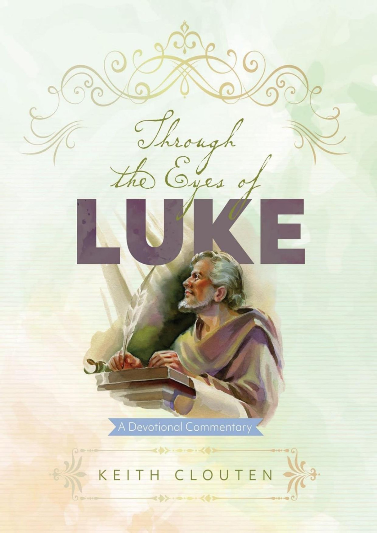 Through The Eyes Of Luke Keith Clouten