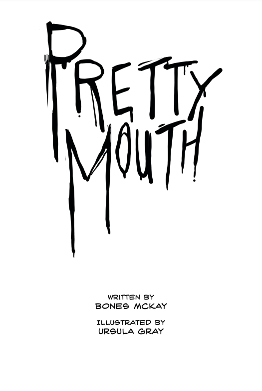 Pretty Mouth Omnibus Bones Mckay Ursula Gray