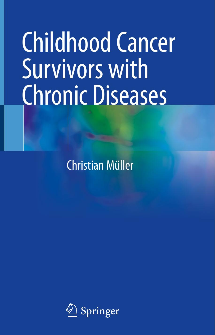 Childhood Cancer Survivors With Chronic Diseases Christian Mller