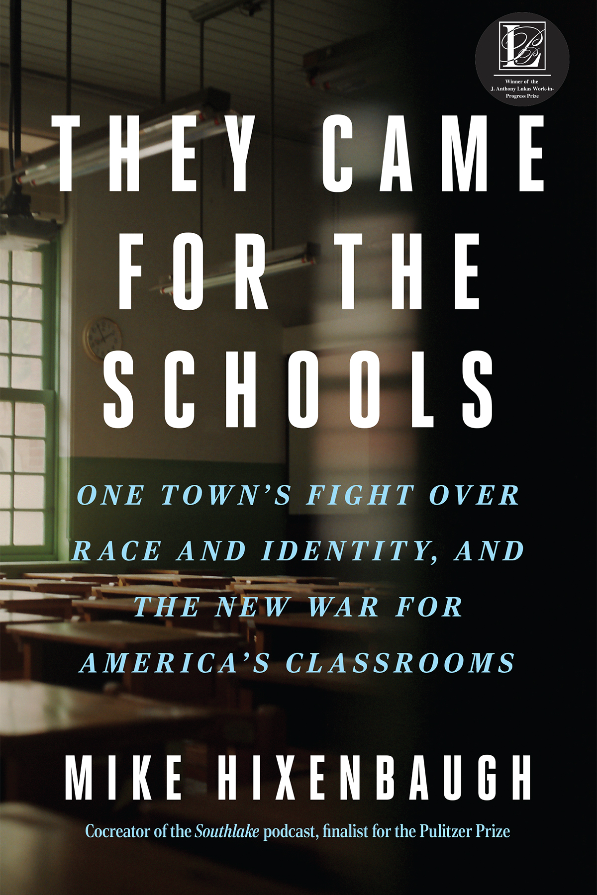 They Came For The Schools Mike Hixenbaugh