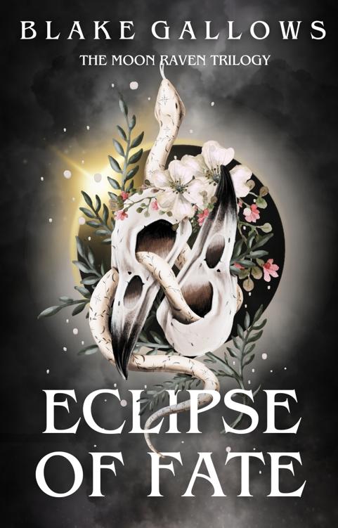 Eclipse Of Fate The Moon Raven Trilogy Book 2 Blake Gallows
