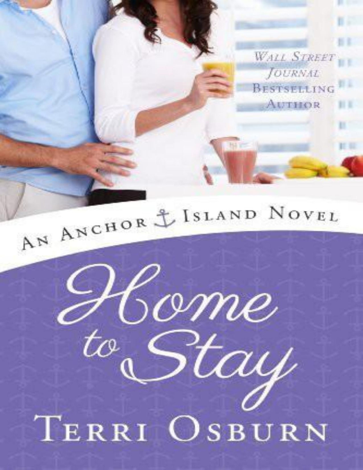 Home To Stay Anchor Island 3 Terri Osburn