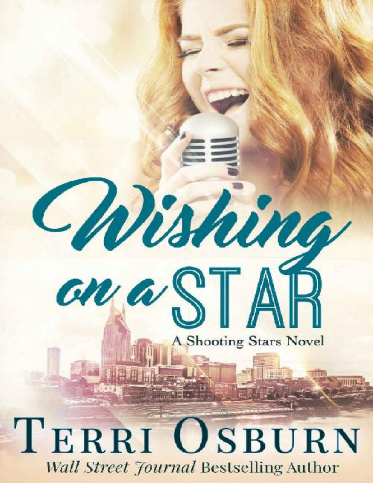 Wishing On A Star A Shooting Stars Novel Book 3 Terri Osburn