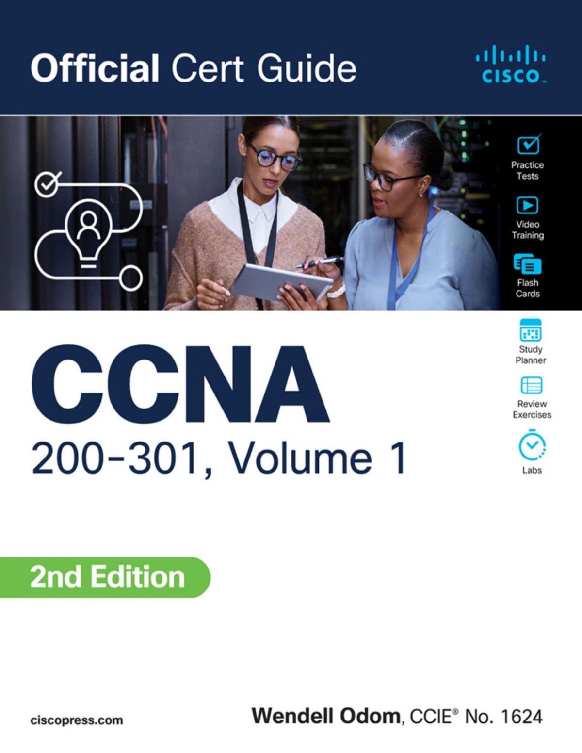 Ccna 200301 Official Cert Guide Volume 1 Second Edition For Raymond Rhine Wendell Odom