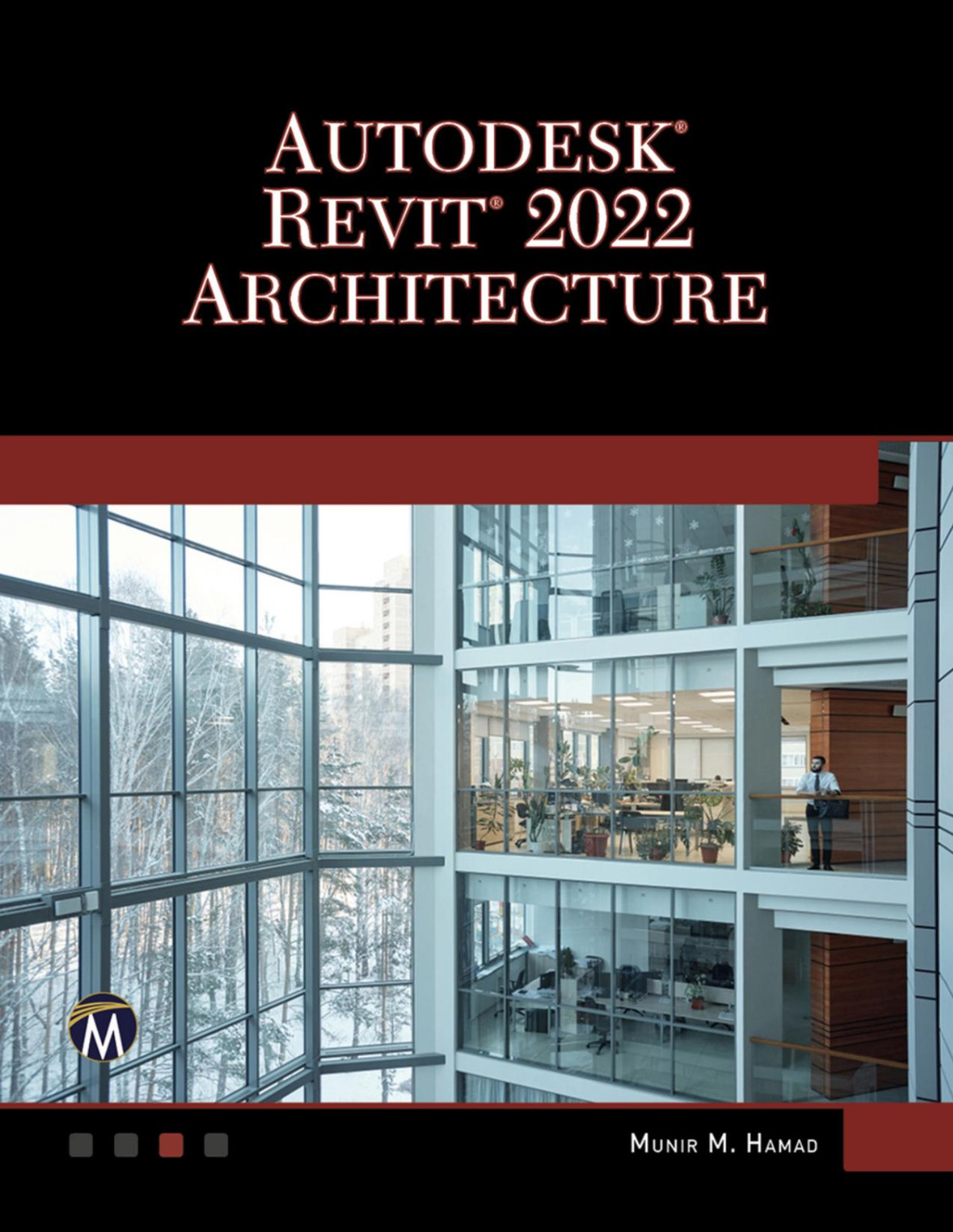 Autodesk Revit 2022 Architecture Munir M Hamad