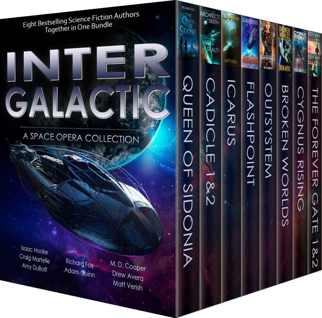 Intergalactic An Epic Space Opera Collection Isaac Hooke M D Cooper Richard Fox Amy Duboff Matt Verish Drew Avera Craig Martelle Adam Quinn