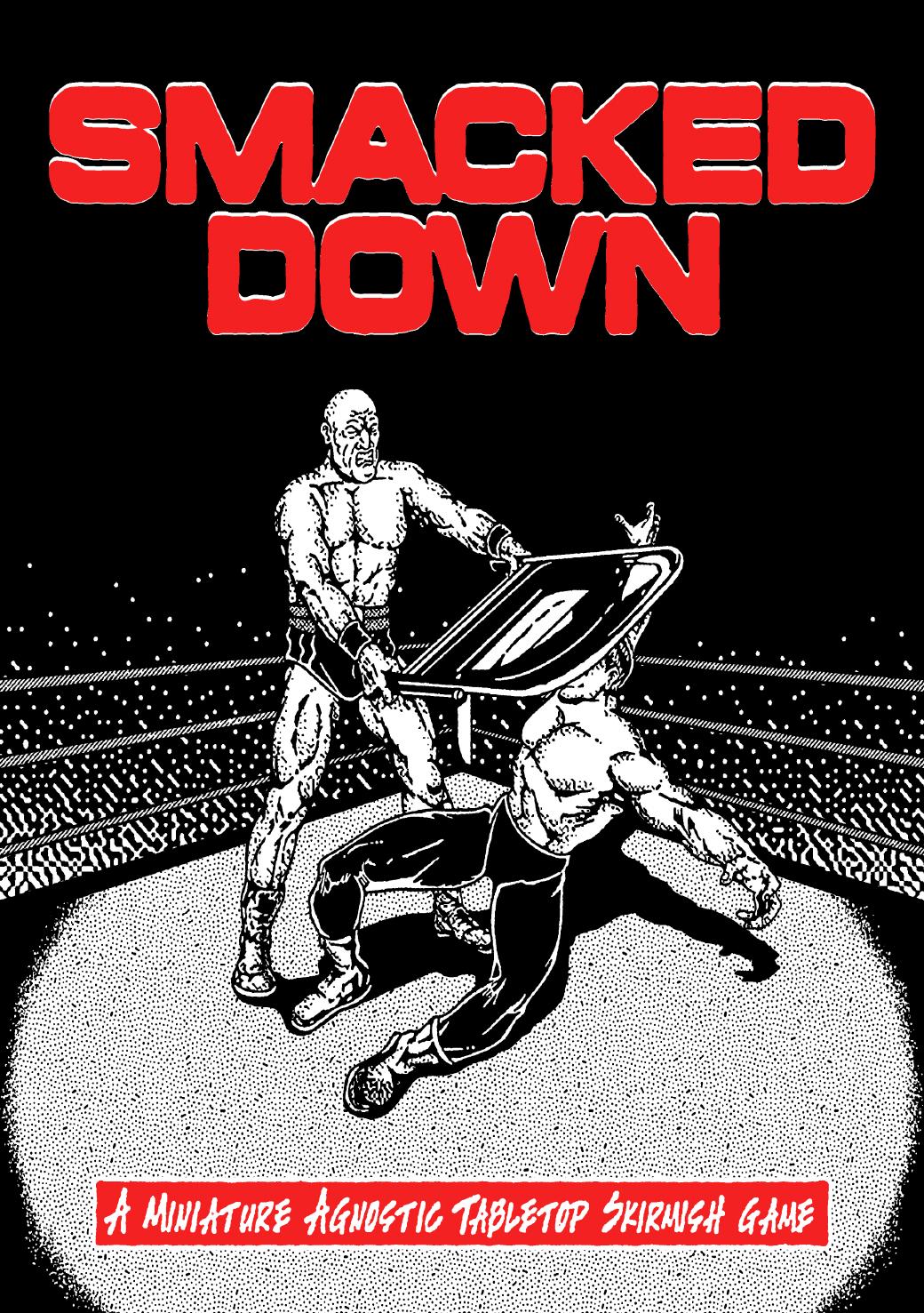 Smacked Down 1st Edition 1st John Kero