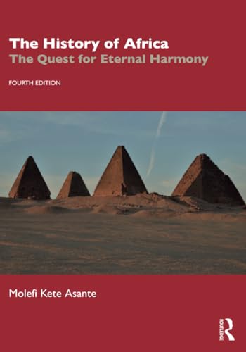 The History Of Africa 4th Edition 4th Molefi Kete Asante