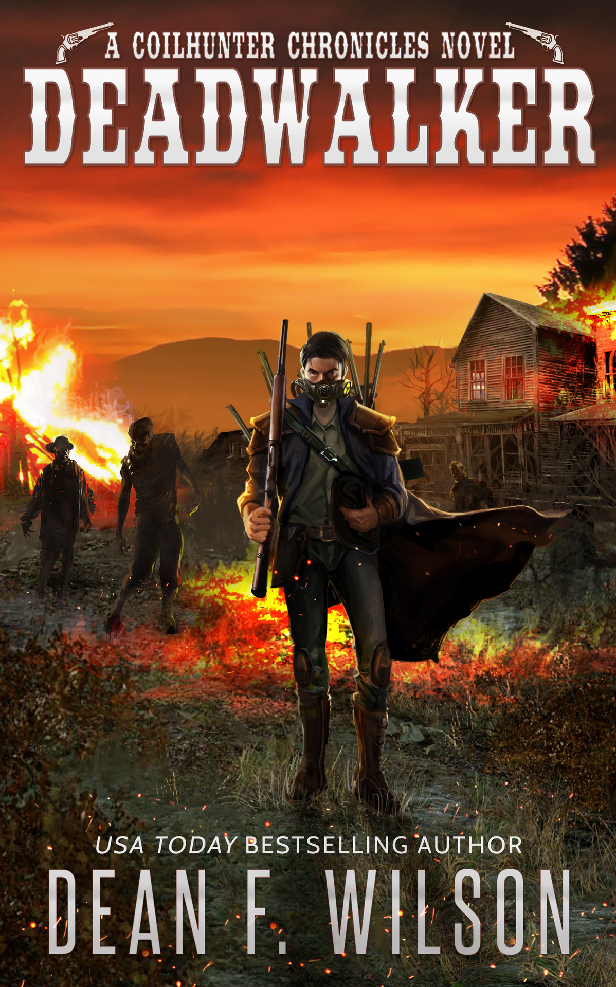 Deadwalker A Science Fiction Western Adventure The Coilhunter Chronicles Book 6 Wilson