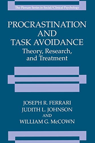 Procrastination And Task Avoidance Softcover Reprint Of The Original 1st Ed 1995 Joseph R Ferrari