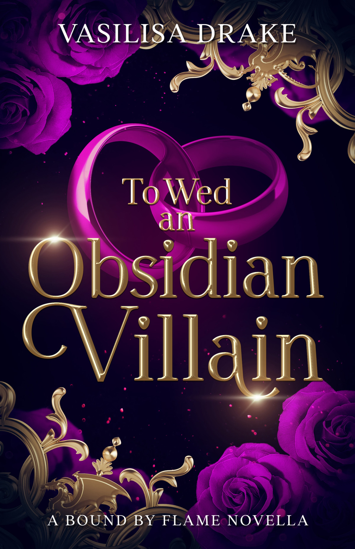 To Wed An Obsidian Villain A Fated Mates Enemiestolovers Romantasy Vasilisa Drake