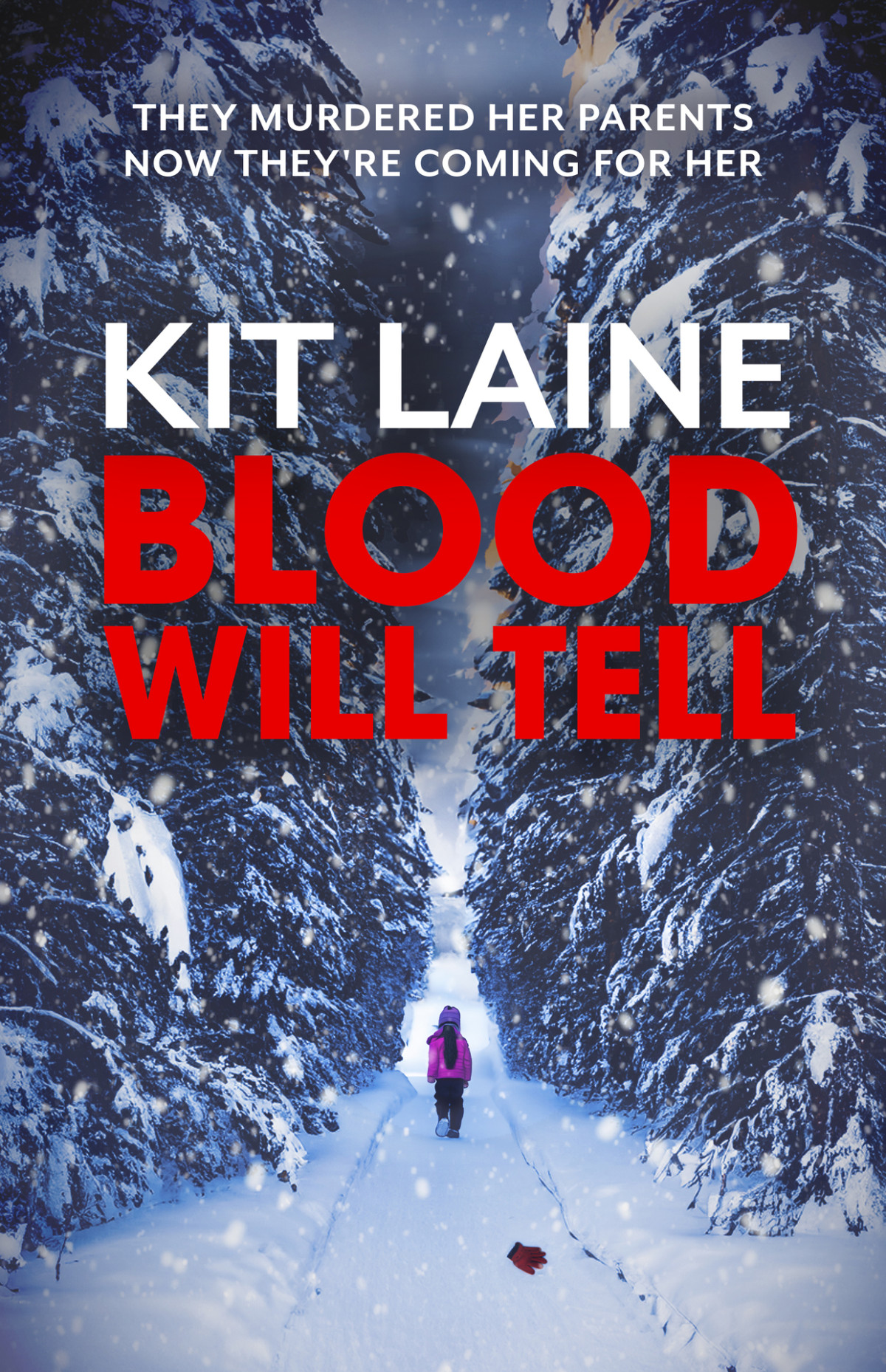 Blood Will Tell Kit Laine