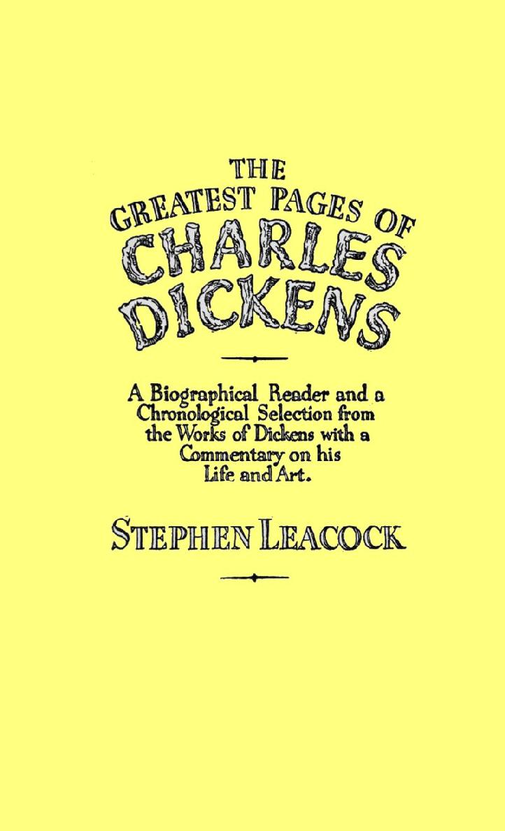 The Greatest Pages Of Charles Dickens Stephen Leacock