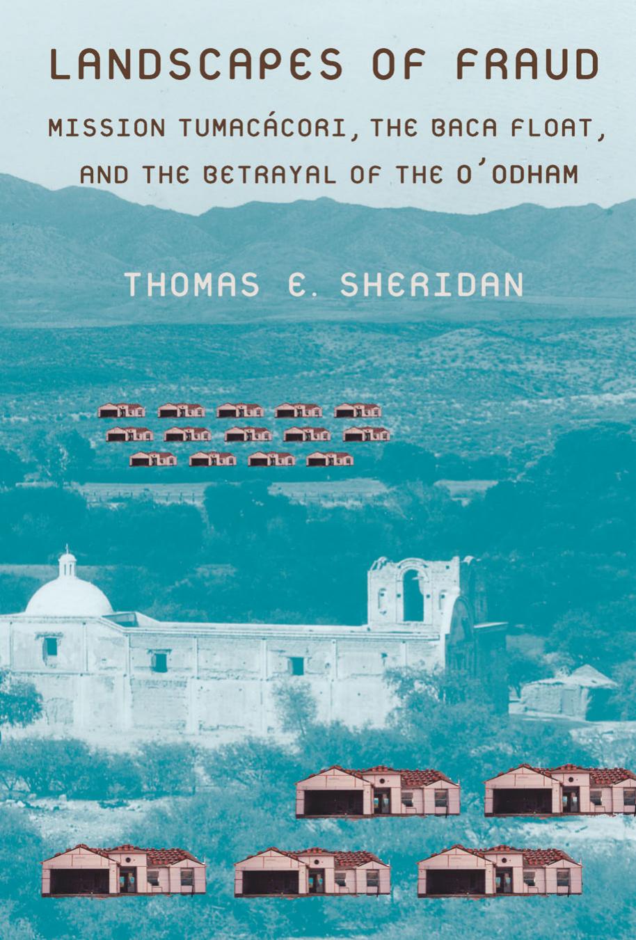 Landscapes Of Fraud Thomas E Sheridan