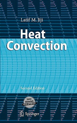 Heat Convection 2nd Ed 2010 Latif M Jiji