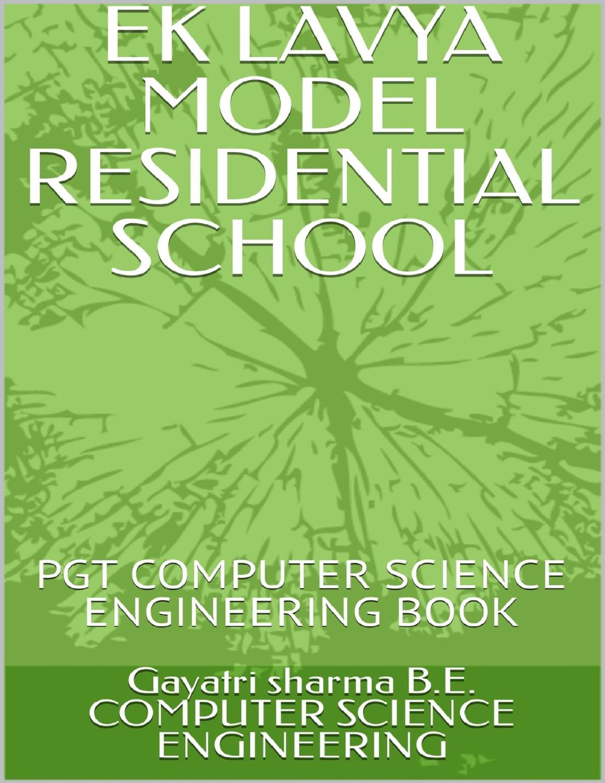 Ek Lavya Model Residential School Pgt Computer Science Engineering Book Be Computer Science Engineering