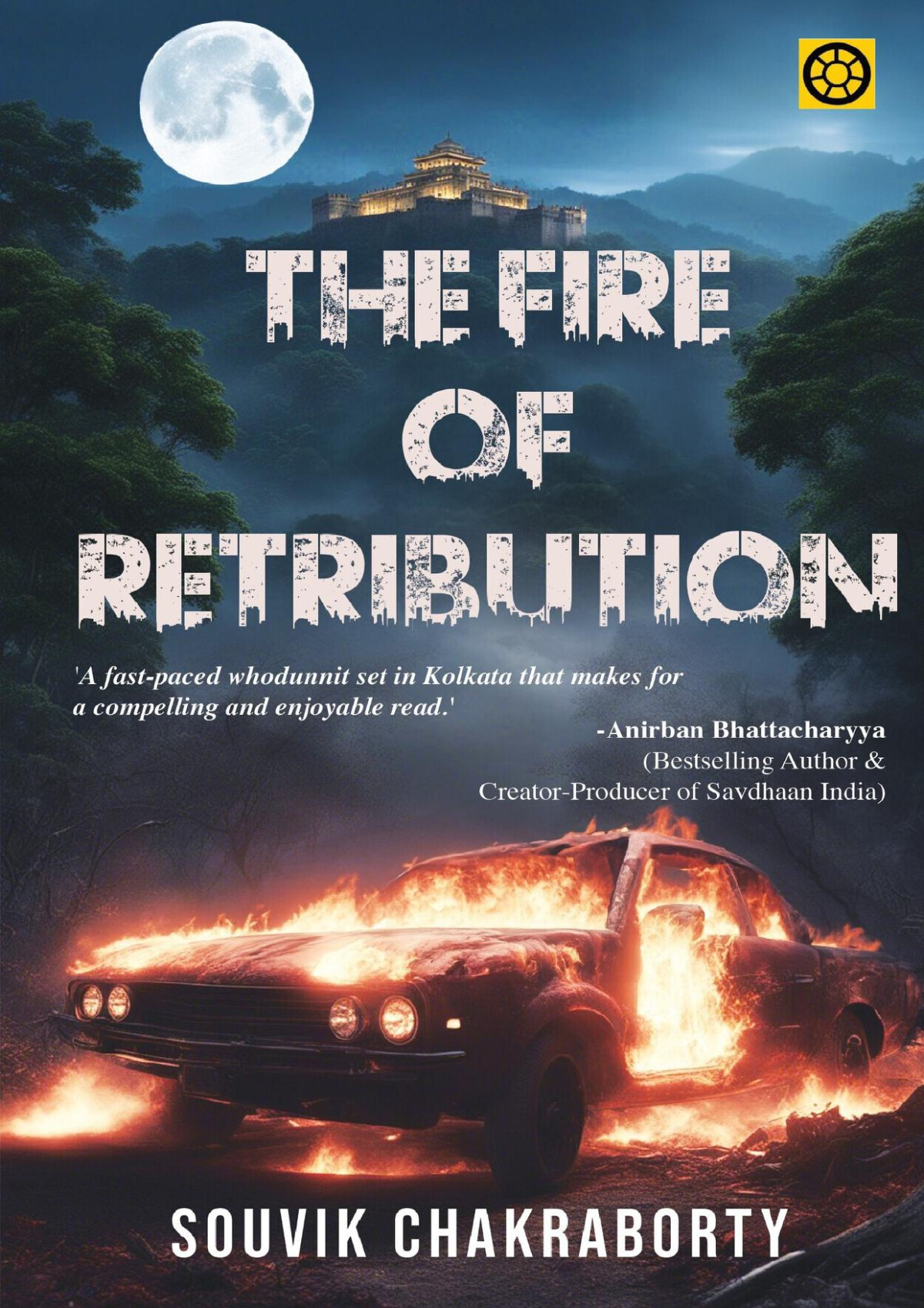 The Fire Of Retribution Chakraborty Souvik